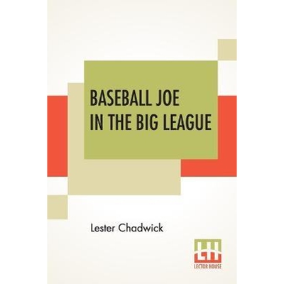 预订不退不换Baseball Joe In The Big League:Or A Young Pitcher's Hardest Struggles