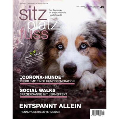 预订【德语】 SitzPlatzFuss, Ausgabe 45:Corona Hunde - Probleme einer Hundegeneration
