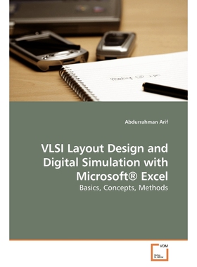 按需印刷不退不换VLSI Layout Design and Digital Simulation with Microsoft? Excel[9783639172867]