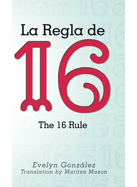 按需印刷不退不换La Regla de 16[9781480834965]