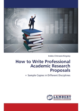 按需印刷How to Write Professional Academic Research Proposals[9786202668545]