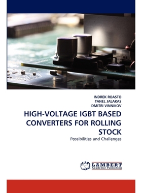 按需印刷High-Voltage Igbt Based Converters for Rolling Stock[9783843391214]