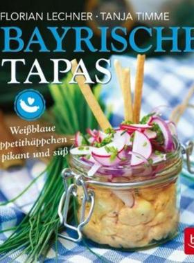 预订【德语】 Bayrische Tapas:Weißblaue Appetithäppchen - pikant und süß