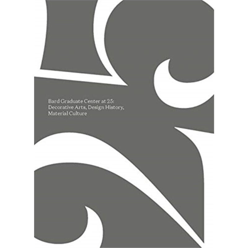 预订不退不换Bard Graduate Center at 25[9780300251081]