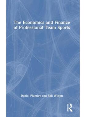 按需印刷不退不换TF The Economics and Finance of Professional Team Sports[9780367655679]