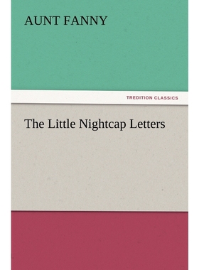 按需印刷The Little Nightcap Letters[9783847212324]