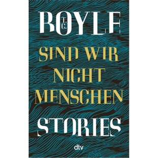 wir Sind nicht Menschen 预订 9783423148122 德语