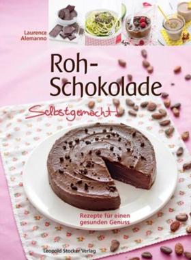 预订【德语】 Roh-Schokolade Selbstgemacht!:Rezepte für einen gesunden Genuss