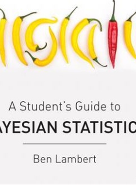 按需印刷不退不换图书A Student's Guide to Bayesian Statistics[9781473916364]