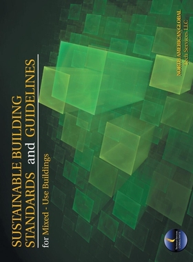 按需印刷Sustainable Building Standards and Guidelines for Mixed-Use Buildings[9781546259909]
