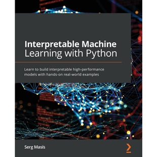 按需印刷Interpretable Machine Learning with Python[9781800203907]