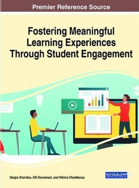 按需印刷不退不换Fostering Meaningful Learning Experiences Through Student Engagement[9781799846581]