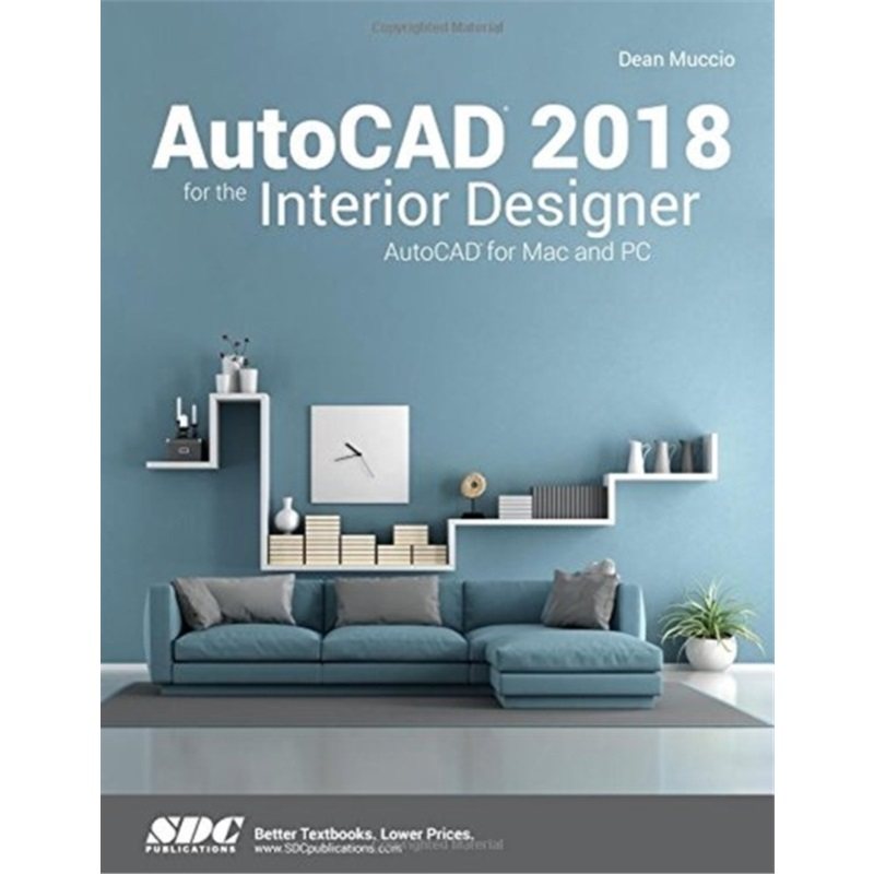 预订AutoCAD 2018 for the Interior Designer[9781630571191]
