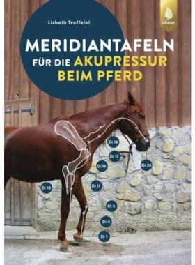 预订【德语】 Meridiantafeln für die Akupressur beim Pferd: