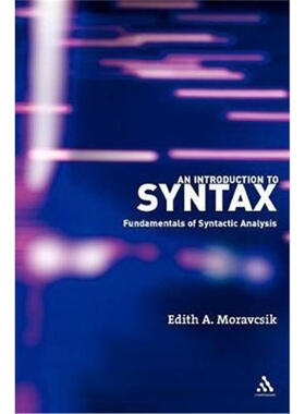 按需印刷不退不换An Introduction to Syntax:Fundamentals of Syntactic Analysis[9780826489463]