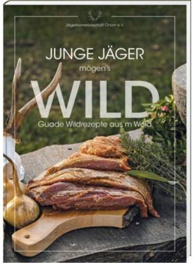 预订【德语】 Junge Jäger mögen's WILD:Guade Wildrezepte aus'm Woid