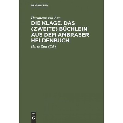 按需印刷DEG Die Klage. Das (zweite) Büchlein aus dem Ambraser Heldenbuch[9783110005493]