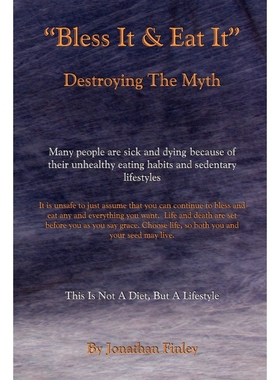 【按需印刷】 Bless It & Eat It Destroying the Myth