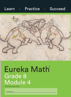 按需印刷Eureka Math Grade 8 Learn, Practice, Succeed Workbook #4 (Module 4)[9781640549838]