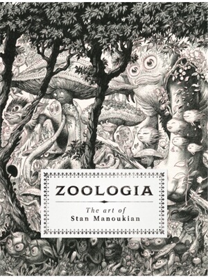 预订不退不换Zoologia: The Art of Stan Manoukian