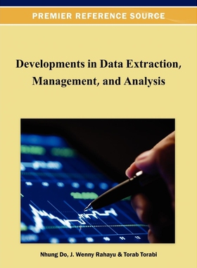按需印刷不退不换Developments in Data Extraction, Management, and Analysis[9781466621480]