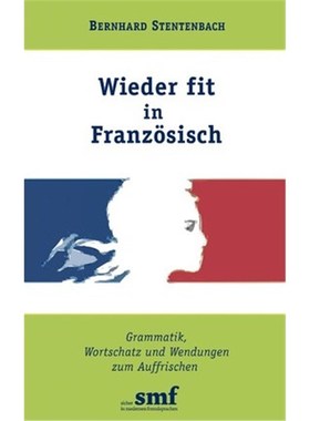 预订Wieder fit in Franzoesisch:Grammatik, Wortschatz und Wendungen zum Auffrischen