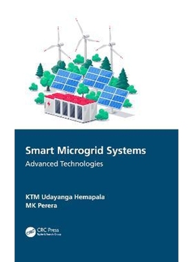 按需印刷Smart Microgrid Systems:Advanced Technologies[9781032106298]