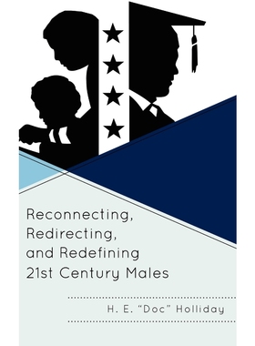 按需印刷Reconnecting, Redirecting, and Redefining 21st Century Males[9781610484756]