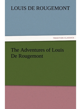 按需印刷The Adventures of Louis De Rougemont[9783842424043]