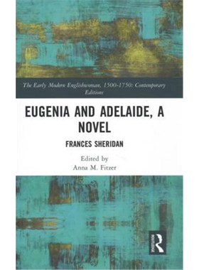 按需印刷Eugenia and Adelaide, A Novel:Frances Sheridan[9780367150174]