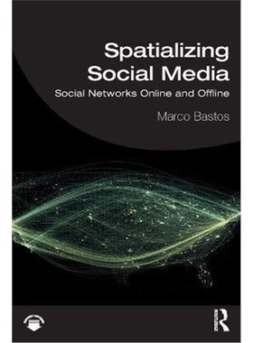 按需印刷Spatializing Social Media:Social Networks Online and Offline[9780367374204]