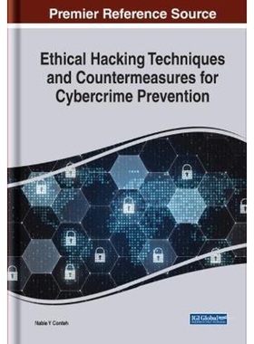 按需印刷不退不换Ethical Hacking Techniques and Countermeasures for Cybercrime Prevention[9781799865049]