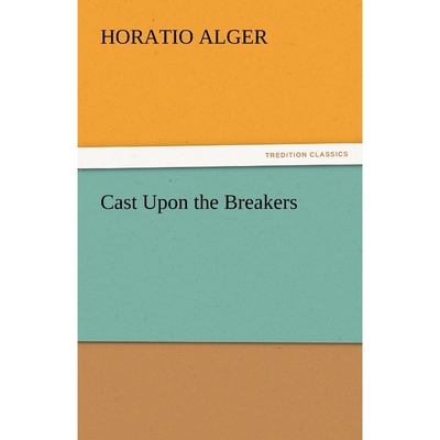 按需印刷Cast Upon the Breakers[9783842437500]