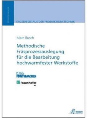 预订【德语】 Methodische Fräsprozessauslegung für die Bearbeitung hochwarmfester Werkstoffe:Diss