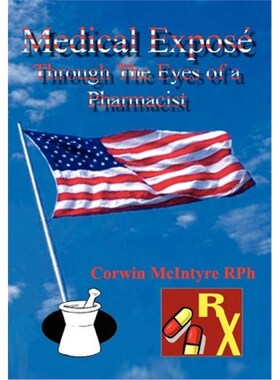 预订不退不换Medical Expose Through The Eyes of a Pharmacist