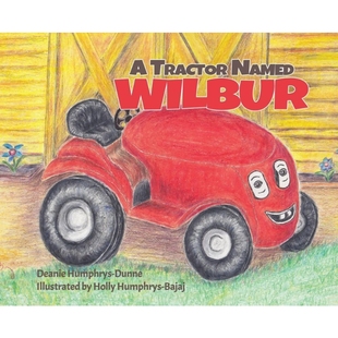 9781950170227 按需印刷A Wilbur Named Tractor