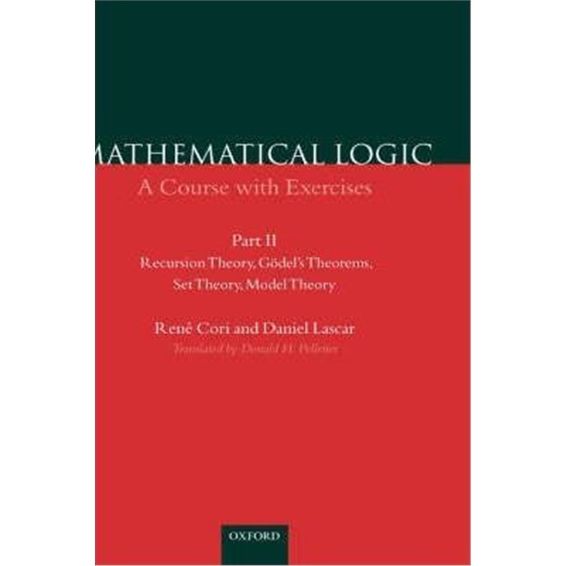 预订Mathematical Logic: Part 1:Propositional Calculus, Boolean Algebras, Predicate Calculus, Completeness Theorems