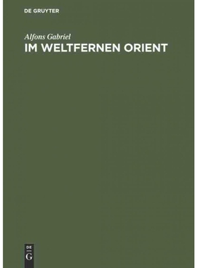 按需印刷不退不换DEG Im weltfernen Orient[9783486755831]