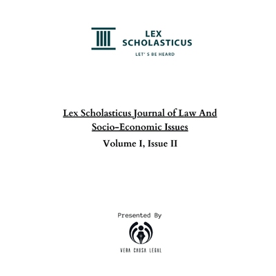 按需印刷不退不换Lex Scholasticus Journal of Law And Socio-Economic Issues (Volume I, Issue II)[9798886848885]