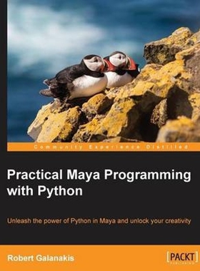 按需印刷不退不换Practical Maya Programming with Python[9781849694728]
