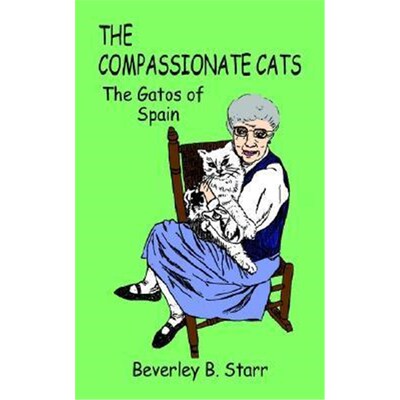 按需印刷不退不换The Compassionate Cats:The Gatos of Spain[9781410732071]