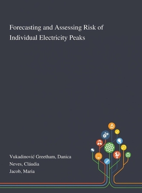 按需印刷Forecasting and Assessing Risk of Individual Electricity Peaks[9781013273780]