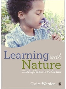 按需印刷Learning with Nature:Embedding Outdoor Practice[9781446287460]