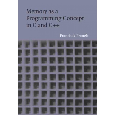 按需印刷不退不换Memory as a Programming Concept in C and C++[9780521817202]
