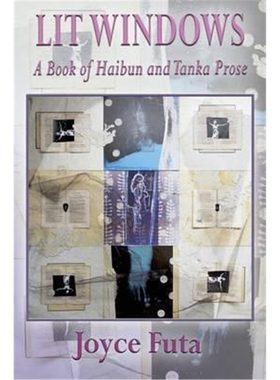按需印刷不退不换Lit Windows:A Book of Haibun and Tanka Prose[9781421837727]