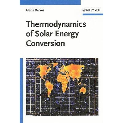 预订Thermodynamics of Solar Energy Conversion