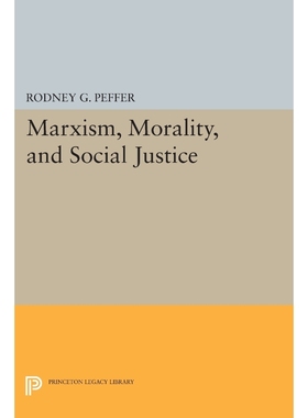 按需印刷Marxism, Morality, and Social Justice[9780691608884]
