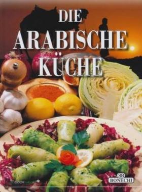 预订【德语】 Die Arabische Küche:Ägypten - Jordanien - Libanon - Maghreb