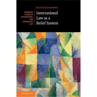 按需印刷International Law as a Belief System[9781108421874]