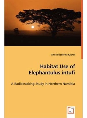 按需印刷Habitat Use of Elephantulus intufi - A Radiotracking Study in Northern Namibia[9783639007619]